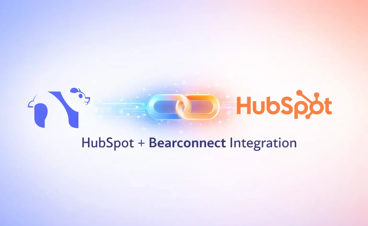 How to set up HubSpot Integration in Bearconnect : Sync LinkedIn Leads Automatically in Minutes