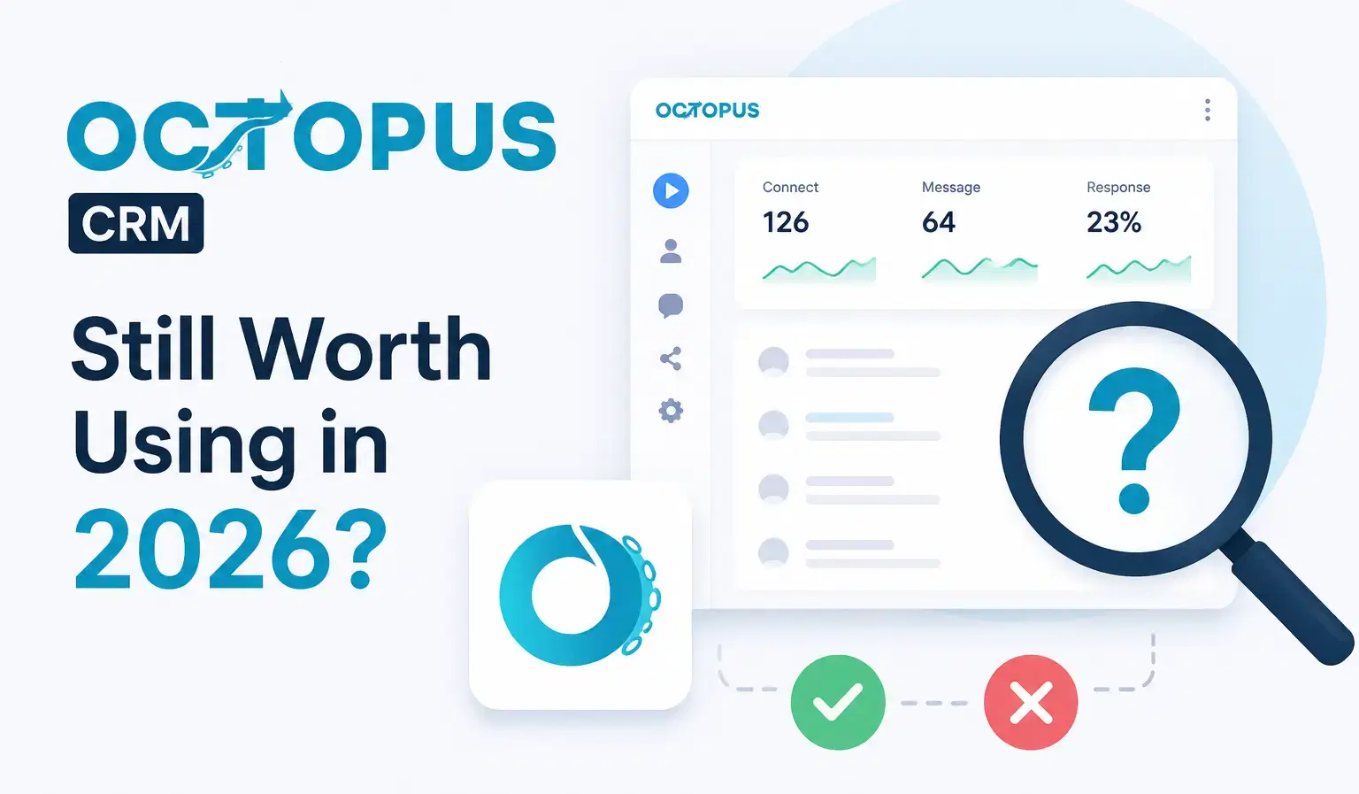Is Octopus CRM Still Worth Using in 2026? An Honest Review After Testing It Myself