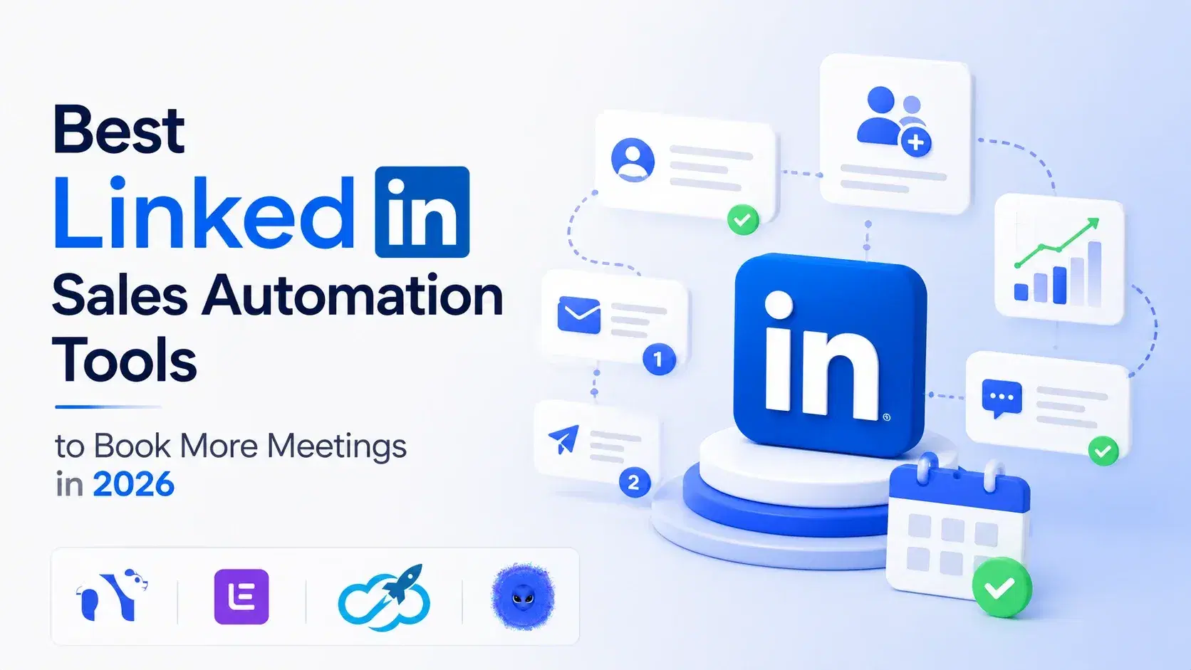 Best LinkedIn Sales Automation Tools to Book More Meetings in 2026